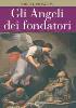 Gli angeli dei fondatori