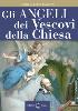Gli Angeli dei Vescovi della Chiesa