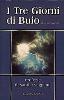 I Tre Giorni di Buio. Profezie di Santi e Veggenti