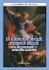 Il ritorno degli Angeli oggi: tra devozione e mistificazione