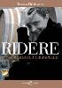 Ridere, possibilmente a crepapelle
