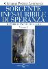 Sorgente inesauribile di speranza Vol I