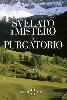 Svelato il mistero del purgatorio