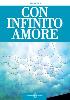 Con infinito amore