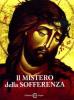 Il mistero della sofferenza
