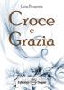 Croce e Grazia - 1