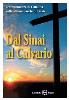 Dal Sinai al Calvario