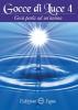 Gocce di Luce - Gesù parla ad un'anima vol.4