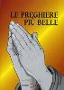 Le preghiere più belle - scelte per voi