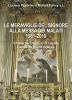 Le meraviglie del Signore alla Messa dei malati 1981-2019