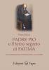 Padre Pio e il terzo segreto di fatima
