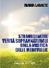 Straordinarie verità soprannaturali dalla mistica delle meraviglie