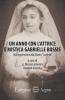 Un anno con l’attrice e mistica Gabrielle Bossis