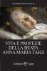 Vita e profezie della beata Anna Maria Taigi