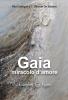 Gaia miracolo d’amore