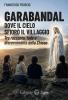 Garabandal dove il cielo sfiorò il villaggio