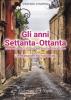Gli anni Settanta-Ottanta