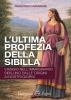 L’ultima profezia della Sibilla