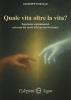 Quale vita oltre la vita?